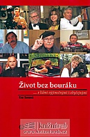 �ivot bez bour�ku... s lidmi v�jime�n�mi i oby�ejn�mi (Sovov� Eva)