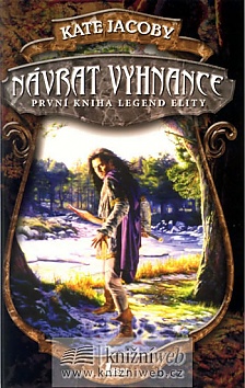 Návrat vyhnance (první kniha legend elity)