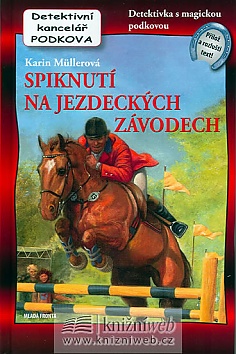 Spiknutí na jezdeckých závodech - Detektivní kancelář Podkova