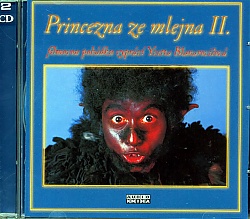 Princezna ze mlejna II - te Blanaroviov Iveta - 2 CD