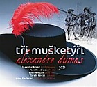 Tři mušketýři - 3 CD (Dumas Alexandre)