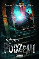 Návrat z Podzemí (Gordon Roderick, Williams Brian)