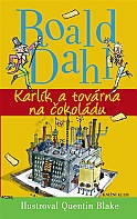 Karlík a továrna na čokoládu (Dahl Roald)