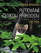 Putování českou přírodou (Kholová Helena, Rys Jan)