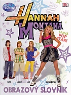 Hannah Montana - Obrazový slovník (Disney Walt)