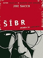 Šíbr - Příběh ze Sarajeva - komiks (Sacco Joe)