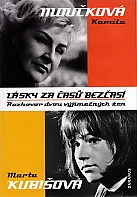 Lásky za časů bezčasí - Rozhovor dvou vyjímečných žen (Kubišová Marta, Moučková Kamila)