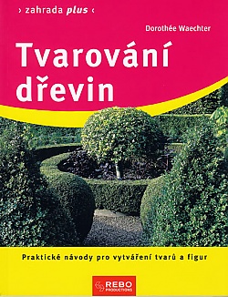 Tvarovn devin - Zahrada plus - 2. vydn