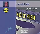 Muž se psem - 4CD (Jirotka Zdeněk)