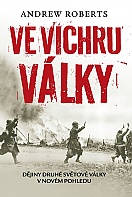 Ve vichru války (Roberts Andrew)