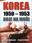 Korea 1950-1953 - Boje na moři (Makowski Andrzej)