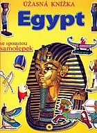 Egypt - Úžasná knížka se spoustou samolepek (neuveden)