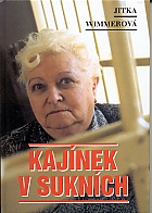 Kajínek v sukních (Wimmerová Jitka)