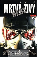 Mrtvý nebo živý (Millar, Jones,Monts)