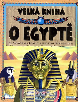 Velk kniha o Egypt - se zbavnmi obrzky a skrytmi pekvapenmi!