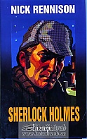Sherlock Holmes - �ivotopis (Renninson Nick)
