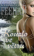 Kouzlo ve v�tru (Feehan Christine)
