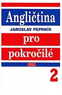 Angli�tina pro pokro�il� 2 (Peprn�k Jaroslav)