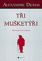 Tři mušketýři (Dumas Alexandre)