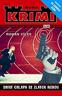 Smrt chlapa se zlatou nohou - Krimi sv. 8 (Cílek Roman)
