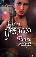 Tanec stínů (Garwood Julie)