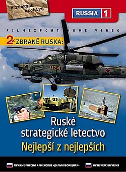 Zbran Ruska: Nejlep z nejlepch a Rusk strategick letectvo (Digipack)