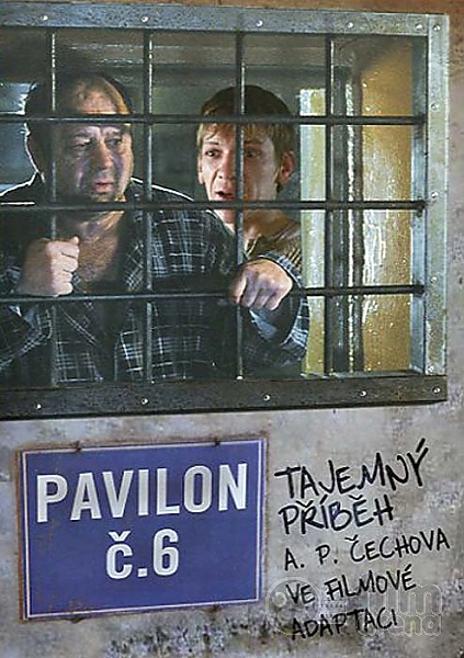 Pavilon č. 6 / Ward No. 6 (2009)