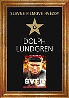 SLAVNÉ FILMOVÉ HVĚZDY 6: Dolph Lundgren - Švéd (Slimbox) (DVD)