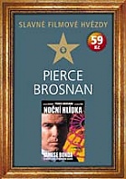 SLAVNÉ FILMOVÉ HVĚZDY 13: Pierce Brosnan - Noční hlídka (Slimbox) (DVD)