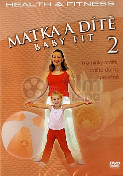 Matka a Dítě - Baby fit 2 Health and Fitness