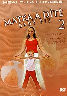 Matka a D�t� - Baby fit 2 Health and Fitness (DVD)