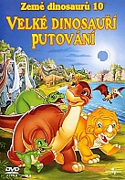 ZEMĚ DINOSAURŮ 10: Velké dinosauří putování (DVD)