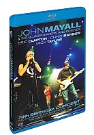 JOHN MAYALL  - 70TH BIRTHDAY CONCERT (Blu-Ray)