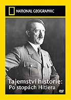 NATIONAL GEOGRAPHIC: Tajemstv� historie - Po stop�ch Hitlera (DVD)