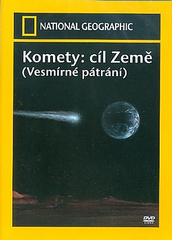 NATIONAL GEOGRAPHIC: Vesmrn ptrn - Komety: cl Zem
