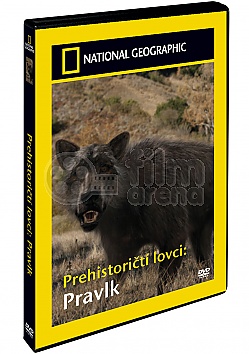 NATIONAL GEOGRAPHIC: Prehistorit lovci - Pravlk