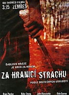 Za hranic� strachu (DVD)