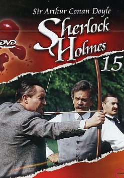 Sherlock Holmes . 15: Zhada na Thorskm most / Na starm zmku v Shoscombe