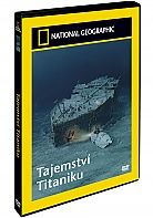 NATIONAL GEOGRAPHIC: Tajemstv� Titaniku (DVD)