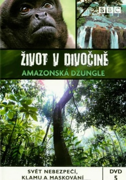ivot v divoin 5 - Amazonsk dungle (BBC)