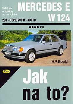 Mercedes E-W124 - Jak na to?