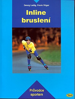 Inline bruslen - Prvodce sportem