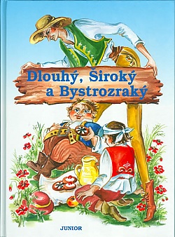 Dlouh, irok a Bystrozrak