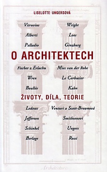 O architektech - �ivoty, d�la, teorie