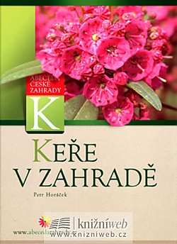 Kee v zahrad - edice Abeceda esk zahrady - K