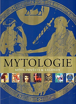 Mytologie - mty,povsti,legendy