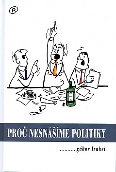 Pro� nesn��me politiky