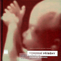 Porodn pbhy - Rodme se jednou