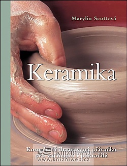 Keramika - Kompletn ilustrovan pruka pro zanajc i pokroil