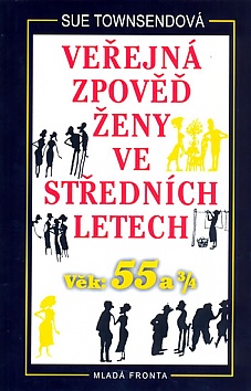 Ve�ejn� zpov�� �eny ve st�edn�ch letech - V�k 55 a 3/4 - 2. vyd�n�